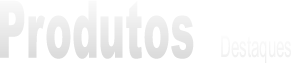 Produtos